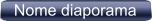 Nome diaporama